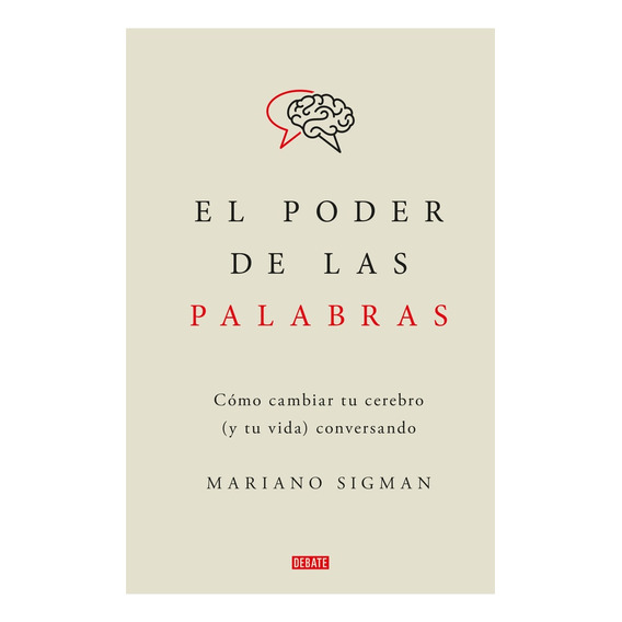 El Poder De Las Palabras - Mariano Sigman