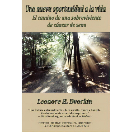 Una Nueva Oportunidad A La Vida, De Leonore H Dvorkin. Editorial Createspace Independent Publishing Platform, Tapa Blanda En Español