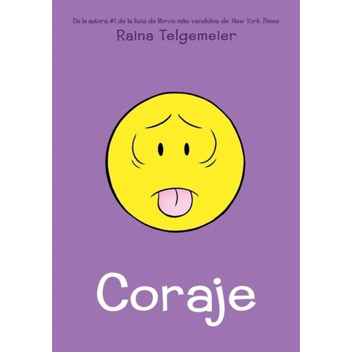Libro Coraje - Raina Telgemeier, de Telgemeier, Raina. Editorial LA EDITORIAL COMUN, tapa blanda en español, 2020