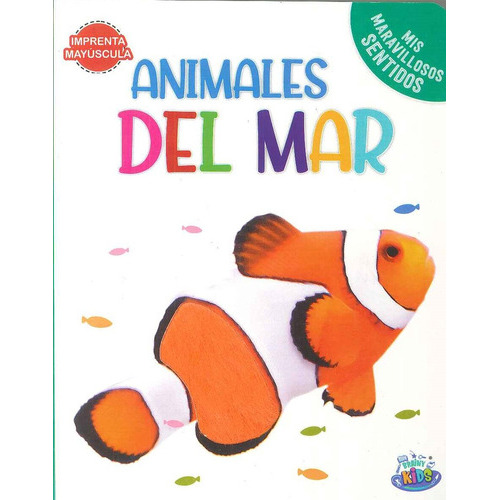 Colección Mis Maravillosos Sentidos Animales Del Mar, De Vv.aa. Editorial Dreams Art, Tapa Blanda, Edición 1 En Español