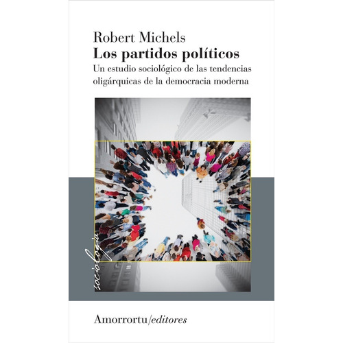 Partidos Politicos, Los - Robert Michels