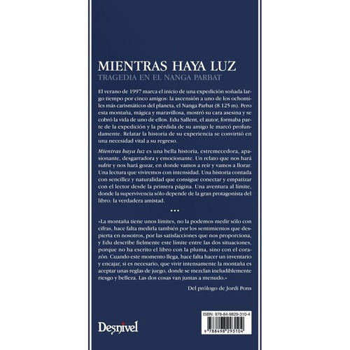 Mientras Haya Luz, De Eduard Sallent. Editorial Desnivel En Español