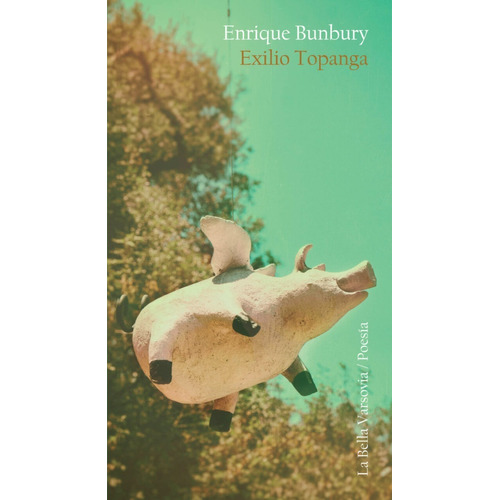 Libro Exilio Topanga - Enrique Bunbury