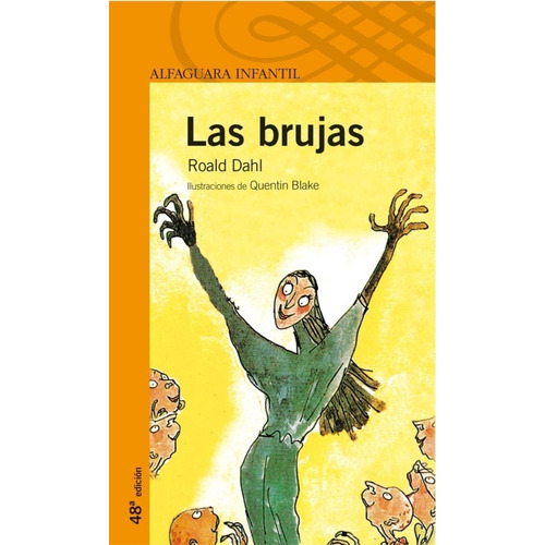 Las Brujas - Loqueleo Naranja