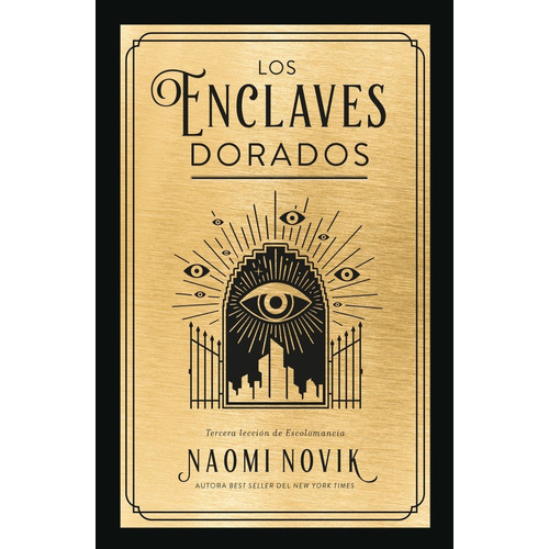 LOS ENCLAVES DORADOS, de Naomi Novik. Editorial Umbriel, tapa blanda en español, 2023