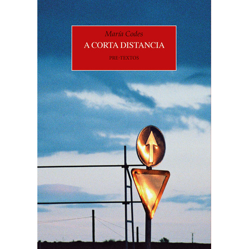 A Corta Distancia, De María Codes. Editorial Pre-textos, Tapa Blanda, Edición 1 En Español, 2023