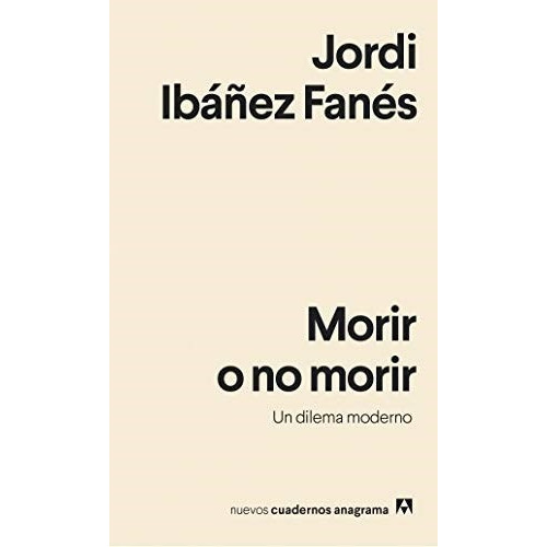 Morir O No Morir - Jordi Ibáñez Fanés