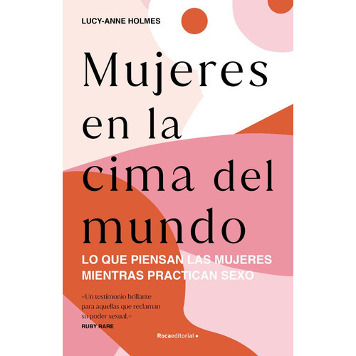 Mujeres En La Cima Del Mundo, De Holmes,lucy-anne. Roca Editorial, Tapa Dura En Español
