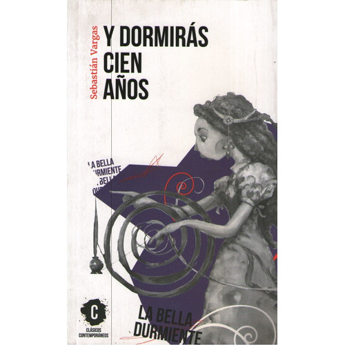 Y Dormiras Cien Años - Sebastian Vargas