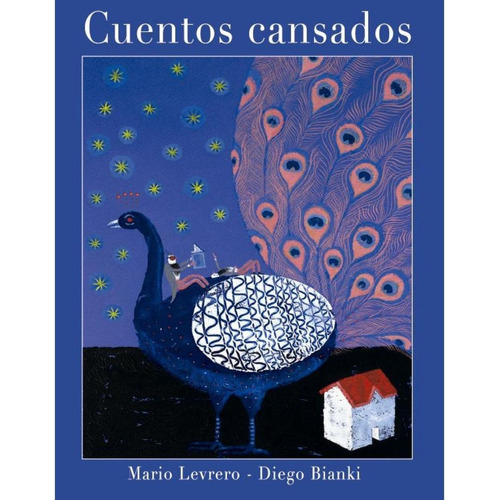 Cuentos Cansados - Mario Levrero