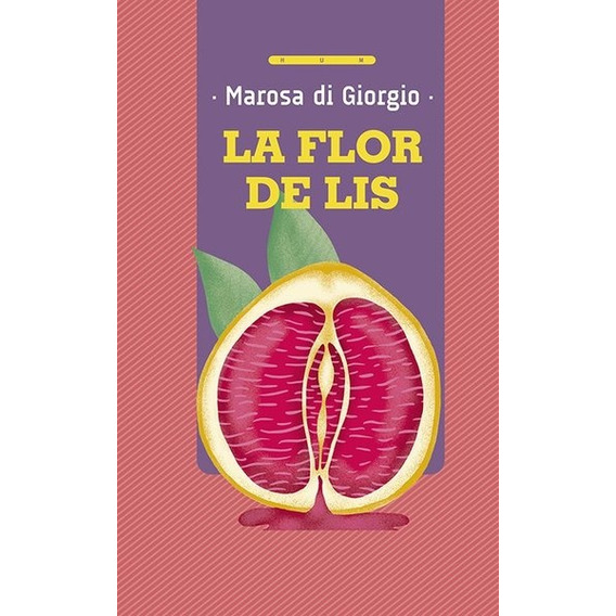 Flor De Lis, La - Marosa Di Giorgio