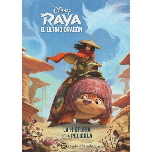 Libro Raya Y El Ultimo Dragon - La Historia De La Pelicula D