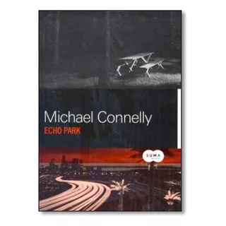 Echo Park, De Michael Connelly. Editora Suma Em Português