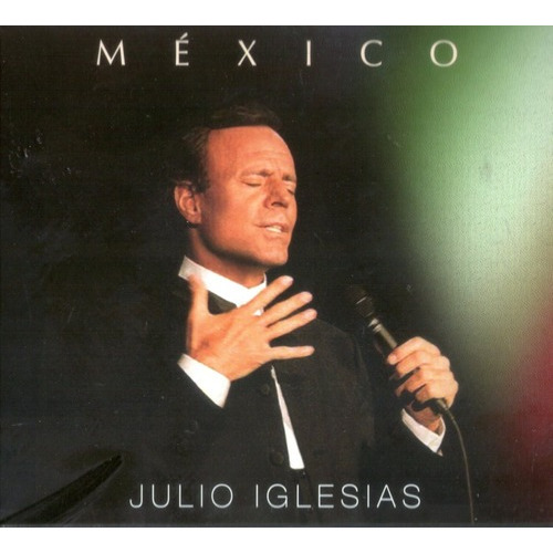 Julio Iglesias - México Cd 2015