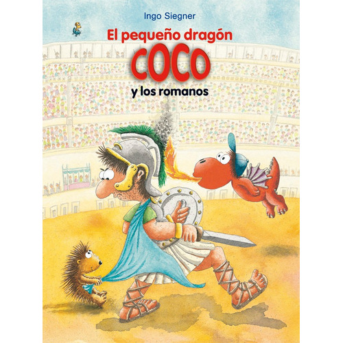 El Pequeãâ±o Dragãâ³n Coco Y Los Romanos, De Siegner, Ingo. Editorial La Galera, Sau, Tapa Dura En Español