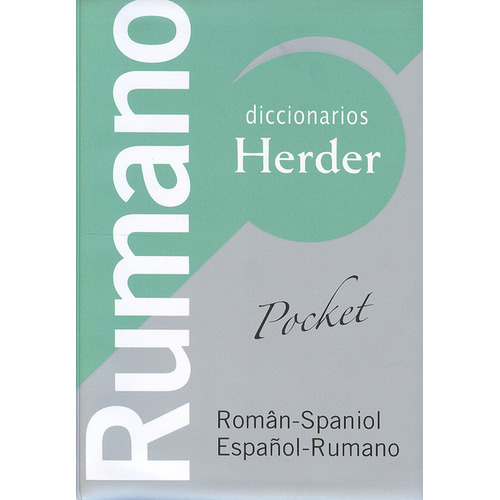 Diccionario (h) Pocket Rumano. Español - Rumano / Român - Spaniol, De Es, Vários. Editorial Herder, Tapa Blanda, Edición 1 En Español, 2011