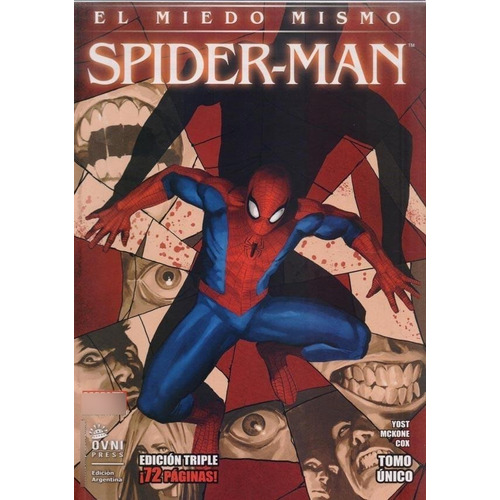Spider-man - El Miedo Mismo - Tomo Unico - Christopher Yost