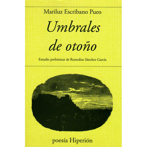 Umbrales De Otoño, De Mariluz Escribano Pueo. Editorial Promolibro, Tapa Blanda, Edición 2013 En Español