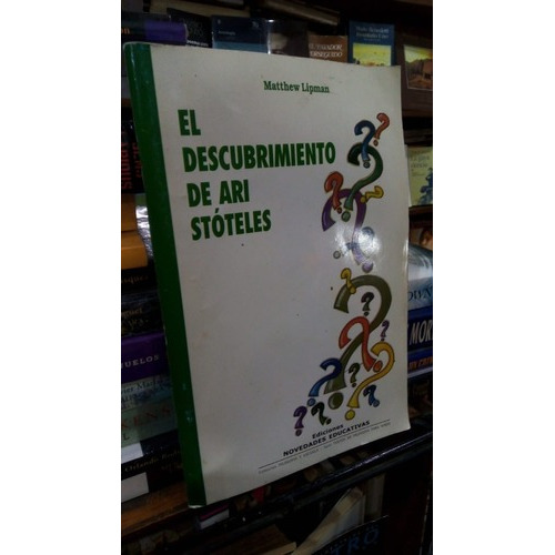 El Descubrimiento De Ari Stoteles (4ta.edicion), De Lipman, Matthew. Editorial Novedades Educativas, Tapa Blanda En Español
