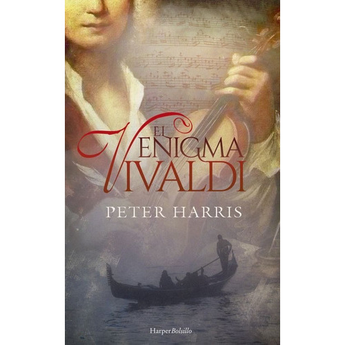 El Enigma Vivaldi / Peter Harris / Nuevo - Original, De Peter Harris. Editorial Harper Collins Español, Tapa Blanda En Español, 2020