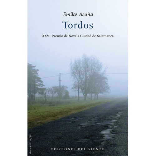 Tordos, De Acuña, Emilce. Editorial Ediciones Del Viento,s.l, Tapa Blanda En Español