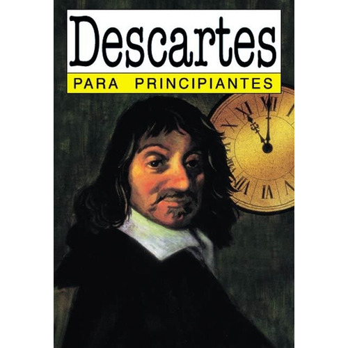 Descartes Para Principiantes - Robinson, Garratt