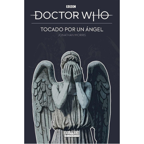 Doctor Who, De Morris, Jonathan. Dolmen Editorial, Tapa Dura En Español
