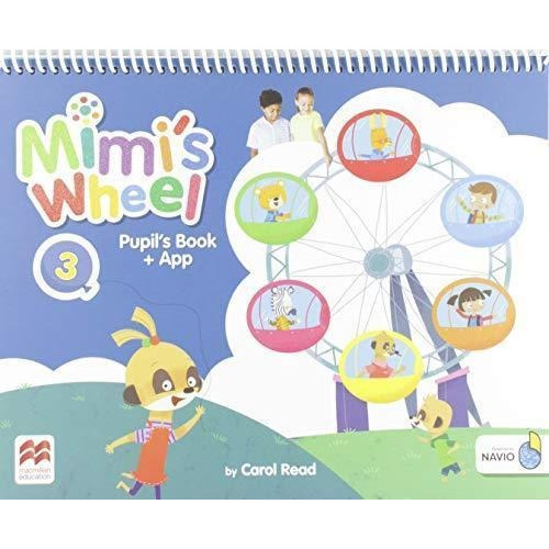 Mimis Wheel 3 - Pupil´s Book + App - Macmillan