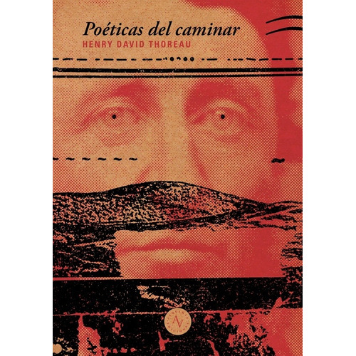 Henry David Thoreau - Poeticas Del Caminar