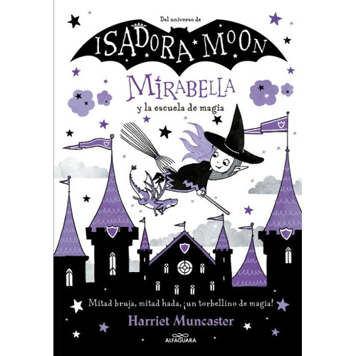 Libro Mirabella Y La Escuela De Magia - Harriet Muncaster