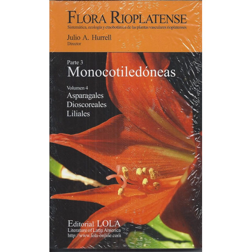 Hurrell: Flora Rioplatense. Monocotiledóneas, Vol 4 - Part 3