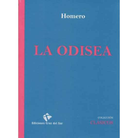 Libro: La Odisea - Homero (editorial Cruz Del Sur)