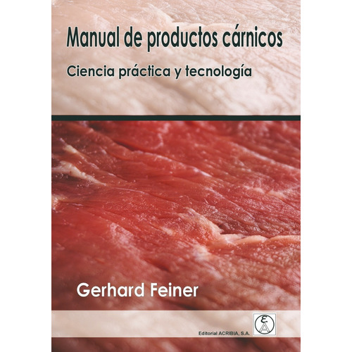 Feiner: Manual De Productos Cárnicos
