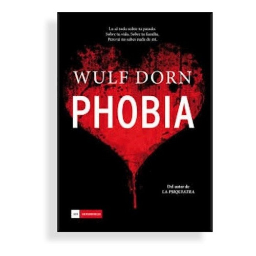 Phobia - Dorn Wulf