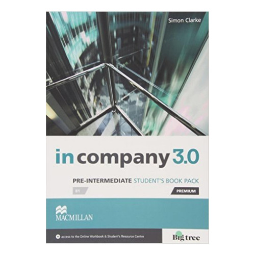 In Company 3.0 Pre-intermediate - Student's Pack, De Clarke, Simon. Editorial Macmillan, Tapa Blanda En Inglés Internacional, 2015