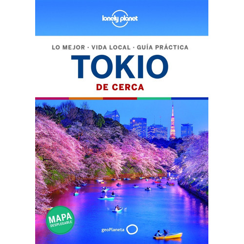 Guía Lonely Planet - Tokio De Cerca 6, De Simon Richmond, Rebecca Milner. Editorial Geoplaneta, Tapa Blanda En Español, 2020
