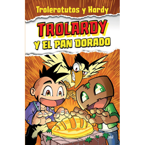 Trolardy y el pan dorado: Español, de Trolerotutos y Hardy. Serie 4You2, vol. 1.0. Editorial Martínez Roca México, tapa blanda, edición 1.0 en español, 2021