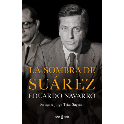 La Sombra De Suãâ¡rez, De Navarro, Eduardo. Editorial Plaza & Janes, Tapa Dura En Español