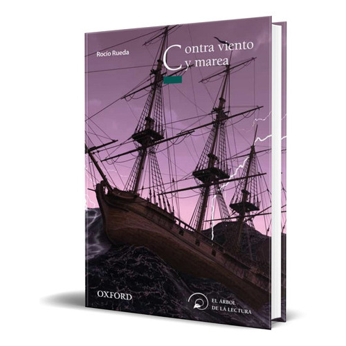 Contra Viento Y Marea, De Vv. Aa.. Editorial Oxford University Press, Tapa Blanda En Español, 2019