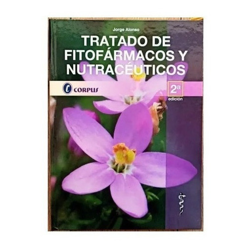 Libro - Tratado De Fitofármacos Y Nutracéuticos !