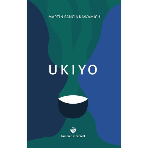 Ukiyo, De Martin Sancia Kawamichi. Editorial También El Caracol, Sa (argentina), Edición 1 En Español