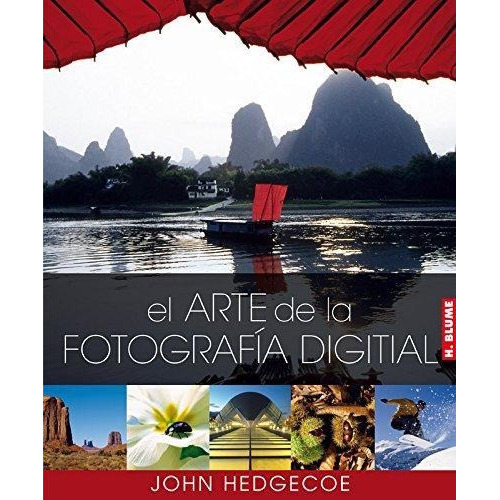 Arte De La Fotografía Digital, John Hedgecoe, Akal