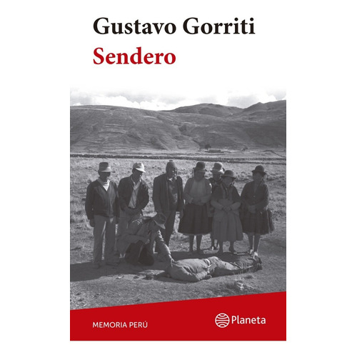 Sendero - Gustavo Gorriti