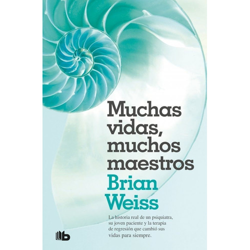 Libro: Muchas Vidas, Muchos Maestros / Brian Weiss   