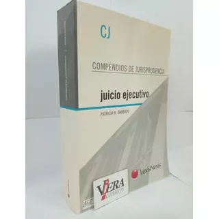 Juicio Ejecutivo - Compendio De Jurisprudencia - Barbado