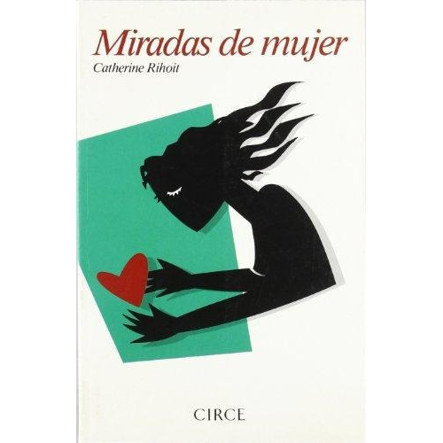 Miradas de mujer, de Rihoit, Catherine. Editorial S/D en español