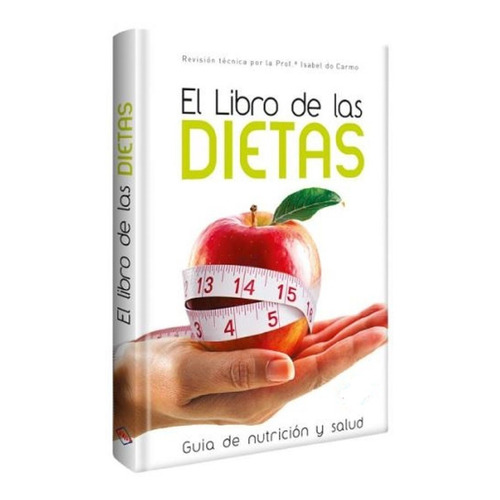 Libro De Las Dietas, El - Do Carmo, Isabel