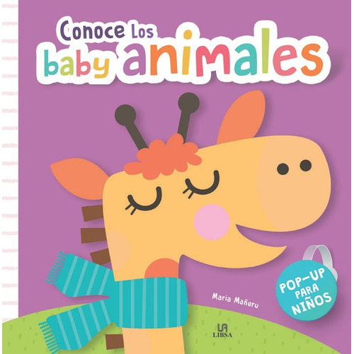 Conoce Los Baby Animales, De Equipo Editorial. Editorial Libsa, Tapa Dura En Español