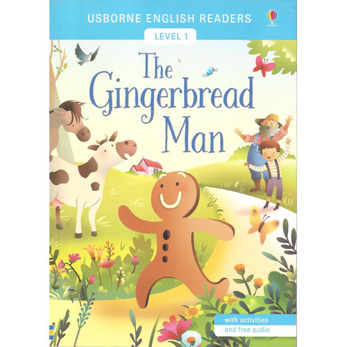 GINGERBREAD MAN,THE - Usborne English Readers Level 1, de MACKINNON, Mairi. Editorial USBORNE PUBLISHING en inglés, 2017