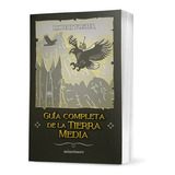 Guía Completa De La Tierra Media, De Robert Foster. Serie Coleccion La Nación J. R. R. Tolkien, Vol. 10. Editorial Minotauro, Tapa Blanda, Edición 10 En Español, 2023